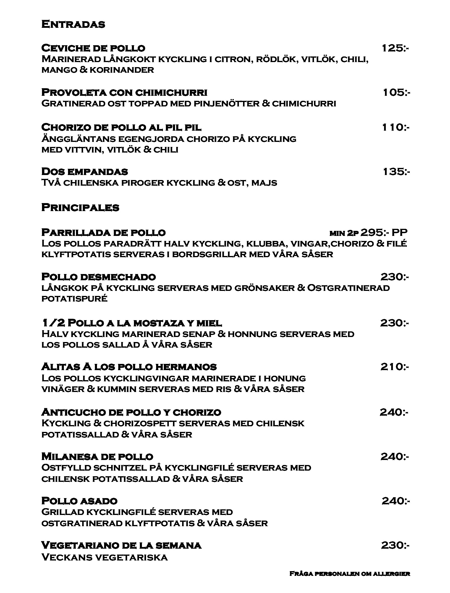 Pollos hermanos pollos hornsberg, kyckling på fredag idol, hornsbergPollos hermanos pollos hornsberg, kyckling på fredag idol, hornsberg